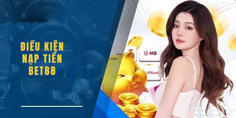 nạp tiền bet88